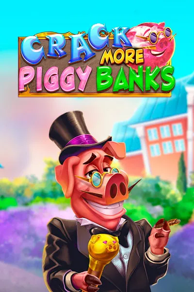 Crack More Piggy Banks - Slot Vegashero